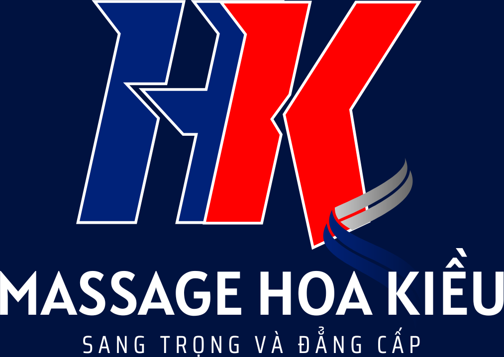 MASSAGE HOA KIỀU | HOA KIỀU SPA | THƯ GIẢN ĐẲNG CẤP VÀ SANG TRỌNG