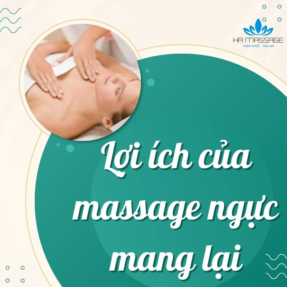 loi ich cua massage nguc